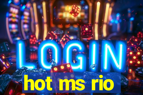 hot ms rio